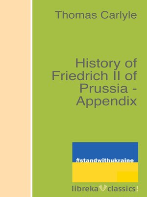 cover image of History of Friedrich II of Prussia--Appendix